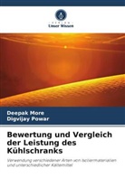 Deepak More, Digvijay Powar - Bewertung und Vergleich der Leistung des Kühlschranks