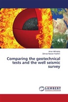Amer AlKhalidy, Zahraa Naseer Kadhim - Comparing the geotechnical tests and the well seismic survey