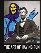 Brett Stuhler - The Art of Having Fun