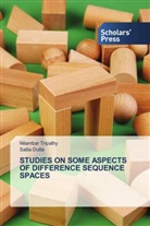 Salila Dutta, Nilambar Tripathy - STUDIES ON SOME ASPECTS OF DIFFERENCE SEQUENCE SPACES