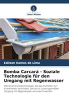 Edilson Ramos de Lima - Bomba Carcará - Soziale Technologie für den Umgang mit Regenwasser