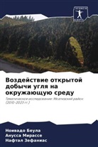 Noiwado Beula, Anussa Mirasse, Naftal Zefanias - Vozdejstwie otkrytoj dobychi uglq na okruzhaüschuü sredu