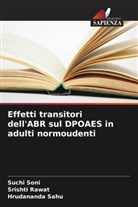 Srishti Rawat, Hrudananda Sahu, Suchi Soni - Effetti transitori dell'ABR sul DPOAES in adulti normoudenti
