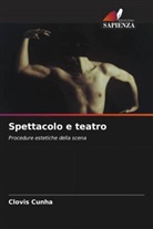 Clovis Cunha - Spettacolo e teatro