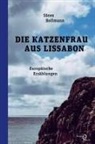 Sören Bollmann - Die Katzenfrau aus Lissabon