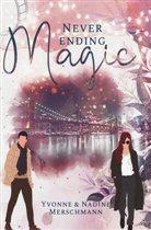 Yvonne &amp; Nadine Merschmann - Never Ending Magic