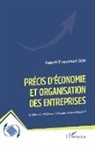 Gabriel Emmanuel Odo - Précis d¿économie et organisation des entreprises
