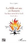 Francis Lapierre - La Bible est née en Samarie