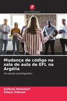 Sofiane Mammeri, Siham Zidouni - Mudança de código na sala de aula de EFL na Argélia