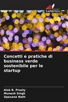 Upasana Nath, Alok R. Prusty, Munesh Singh - Concetti e pratiche di business verde sostenibile per le startup