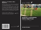 Daniele Giordano - Autismo y actividades lúdico-deportivas