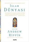 Andrew Rippin - Islam Dünyasi