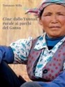 Tommaso Stilla - Cina. Dallo Yunnan rurale ai parchi del Gansu