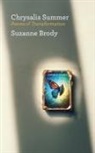 Suzanne Brody - Chrysalis Summer