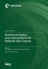 Nutritional Status and Interventions for Patients with Cancer
