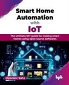 Dipankar Saha - Smart Home Automation with IoT