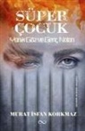 Murat isfan Korkmaz - Süper Cocuk