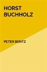 Peter Bentz - Horst Buchholz
