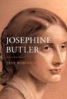 Jane Robinson - Josephine Butler