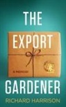 Richard Harrison - The Export Gardener