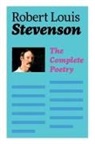Robert Louis Stevenson - The Complete Poetry