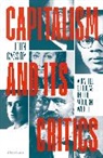 John Cassidy - Capitalism and Its Critics