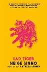 Natasha Lehrer, Neige Sinno - Sad Tiger