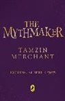 Tamzin Merchant - The Mythmakers