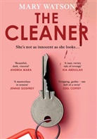 Mary Watson - The Cleaner