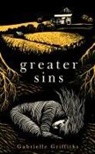 Gabrielle Griffiths - Greater Sins