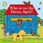 Eric Hill - Who is on the Farm, Spot?