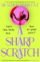 Heather Darwent - A Sharp Scratch