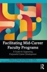 Diane E. Boyd, Diane E. Chick Boyd, Nancy L. Chick, Chick Nancy L. - Facilitating Mid-Career Faculty Programs