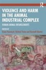 Gwen (University of North Carolina Gree Hunnicutt, Gwen Hunnicutt, Kenneth Mentor, Richard Twine, Twine Richard - Violence and Harm in the Animal Industrial Complex