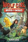 Anh Do - Wolf Girl #1: Into the Wild