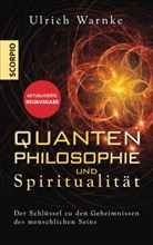 Ulrich Warnke - Quantenphilosophie und Spiritualität