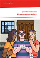 Javier Navarro González - El mensaje de Adela, m. 1 Beilage