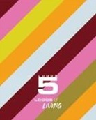 Hangar 5, Loods - Loods of living