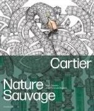 Helene Bouillon, Hélène Bouillon, Francois Chaille, François Chaille - Cartier : nature sauvage : high jewelry and precious objects