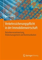 Josef Kraus - Verkehrssicherungspflicht in der Immobilienwirtschaft