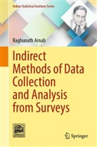 Raghunath Arnab - Indirect Methods of Data Collection and Analysis from Surveys