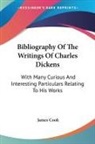 James Cook - Bibliography Of The Writings Of Charles Dickens