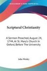 John Wesley - Scriptural Christianity