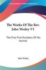 John Wesley - The Works Of The Rev. John Wesley V1