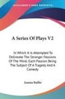 Joanna Baillie - A Series Of Plays V2
