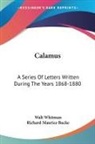 Walt Whitman, Richard Maurice Bucke - Calamus