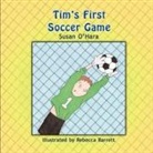 Susan O'Hara - Tim's First Soccer Game