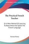 Norman Pinney - The Practical French Teacher