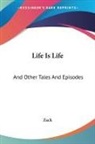 Zack - Life Is Life