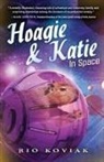 Rio M Koviak - Hoagie & Katie in Space